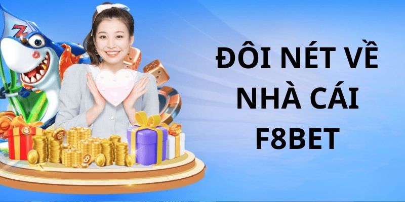 Sơ lược về F8BET