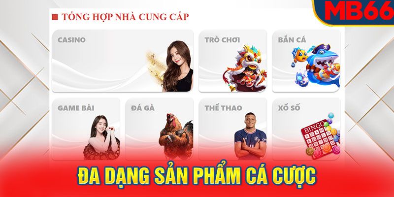 MB66 cung cấp đa dạng sản phẩm