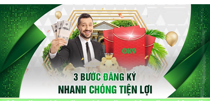 Đăng ký và tham gia game cá cược tại OK9 cực kỳ đơn giản