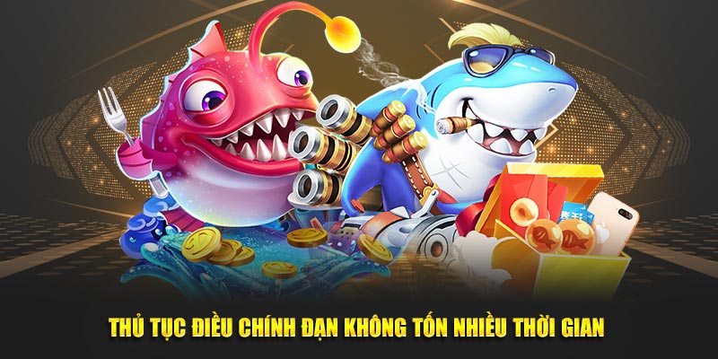 Thủ tục điều chỉnh đạn không tốn nhiều thời gian 