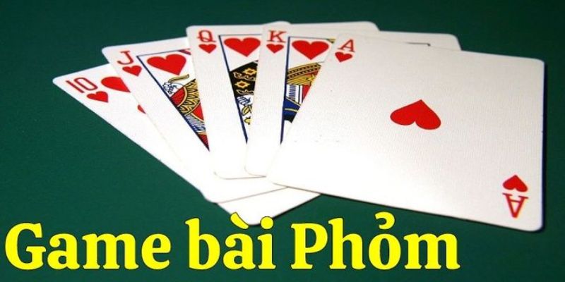 Luật đánh Phỏm mới nhất tại Game Bài