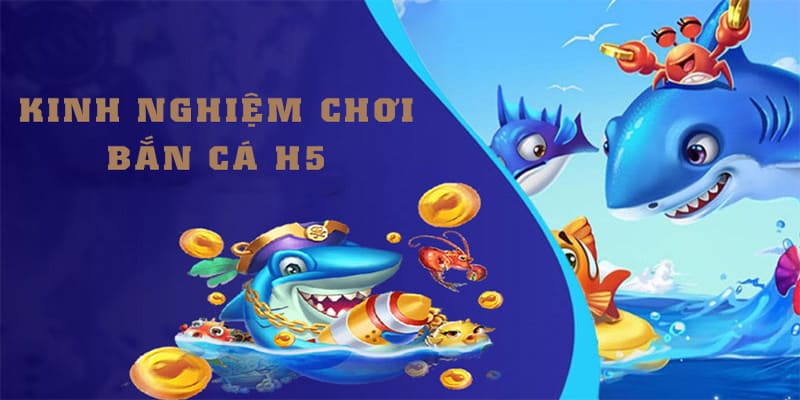 Review Bắn Cá H5 - Tựa Game Giải Trí Đỉnh Cao, Thưởng To 2024